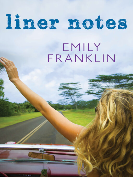 Title details for Liner Notes by Emily Franklin - Available